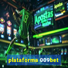 plataforma 009bet