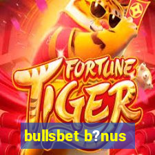 bullsbet b?nus