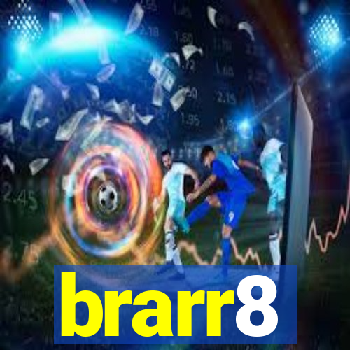 brarr8