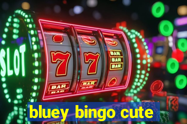 bluey bingo cute