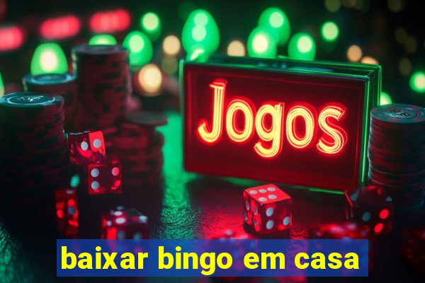 baixar bingo em casa