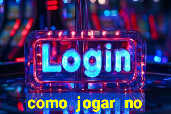 como jogar no fortune tigre