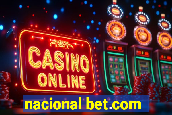 nacional bet.com