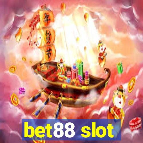 bet88 slot