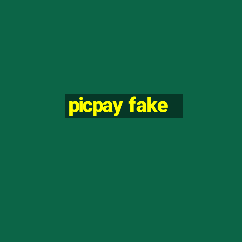 picpay fake