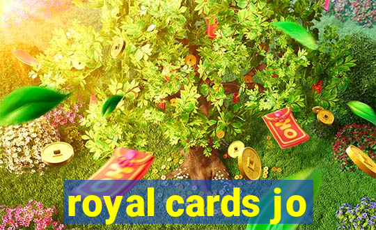 royal cards jo