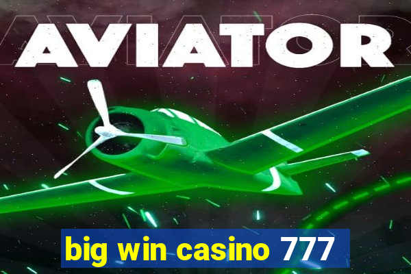 big win casino 777