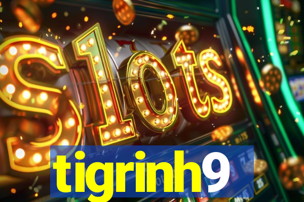 tigrinh9