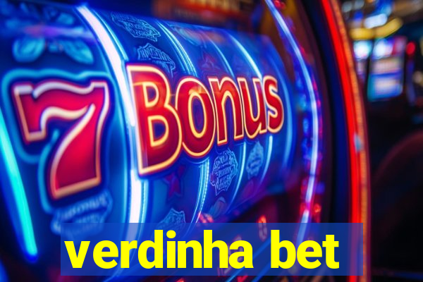 verdinha bet