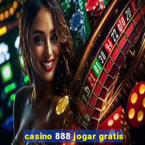 casino 888 jogar gratis