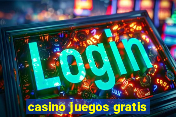 casino juegos gratis