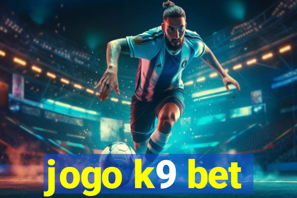 jogo k9 bet