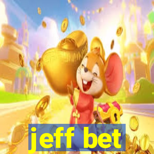 jeff bet