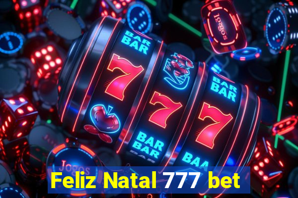 Feliz Natal 777 bet