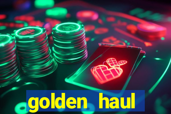 golden haul infinity reels slot free