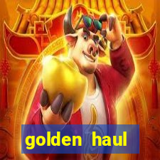 golden haul infinity reels slot free