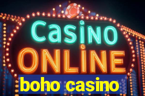 boho casino