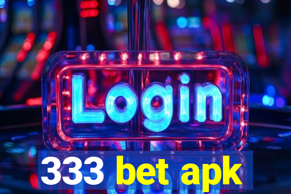 333 bet apk