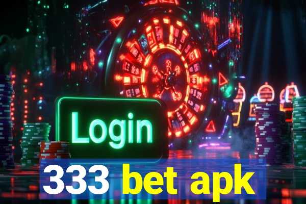 333 bet apk