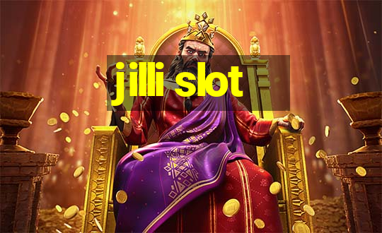 jilli slot