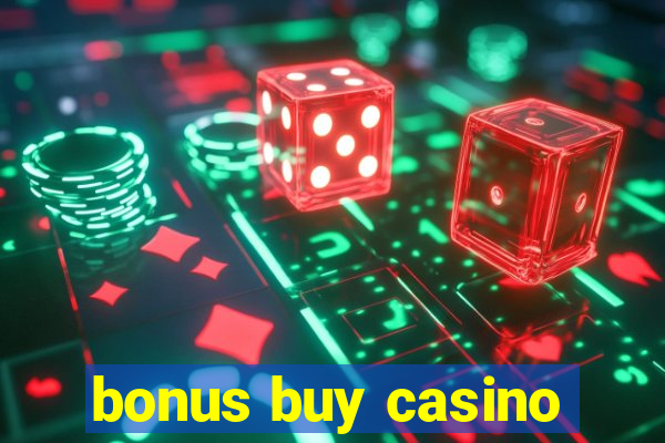 bonus buy casino