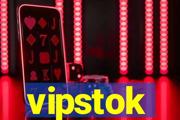 vipstok