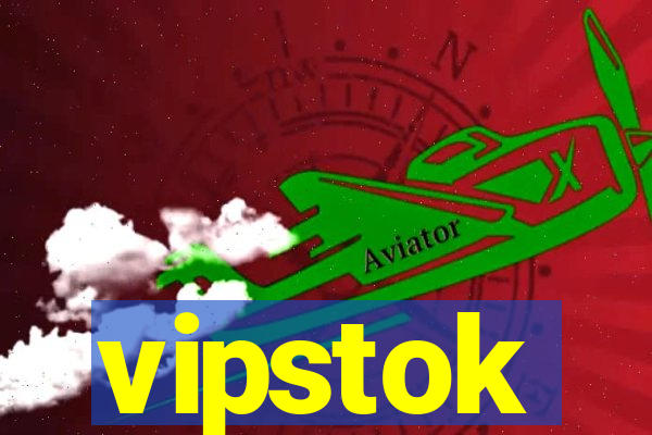 vipstok