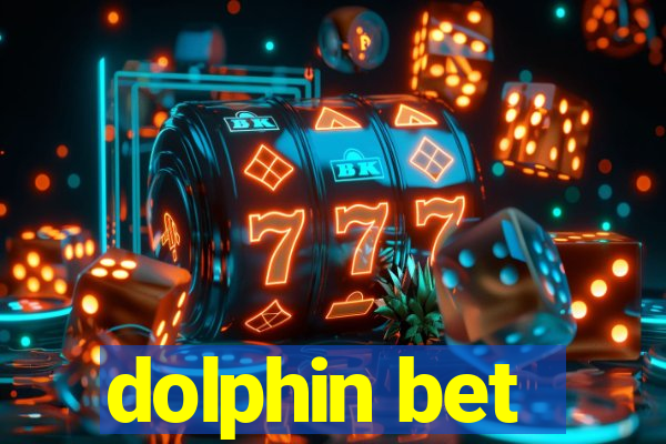 dolphin bet