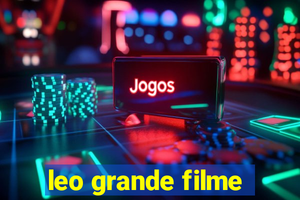 leo grande filme