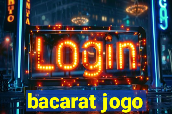 bacarat jogo