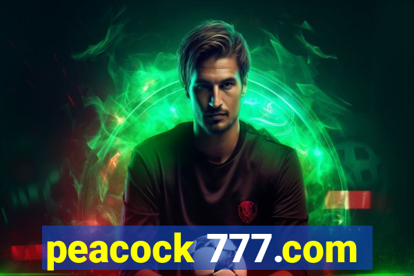 peacock 777.com