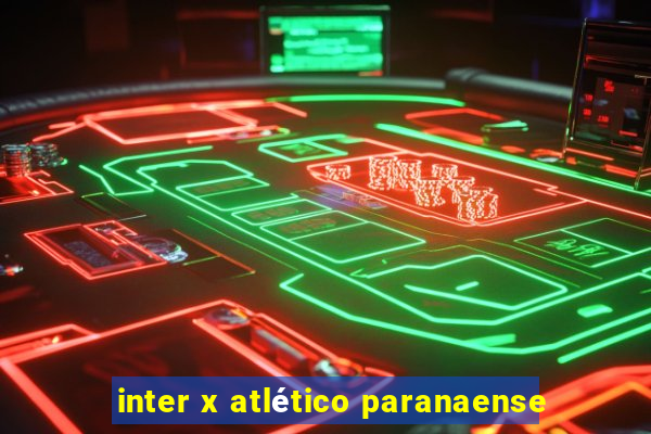 inter x atlético paranaense