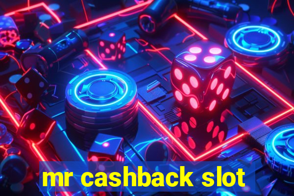 mr cashback slot