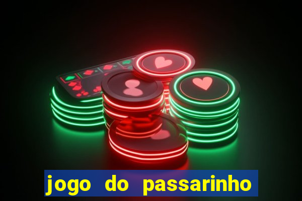 jogo do passarinho que pula que ganha dinheiro