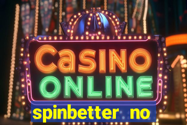 spinbetter no deposit bonus