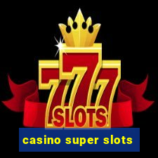 casino super slots