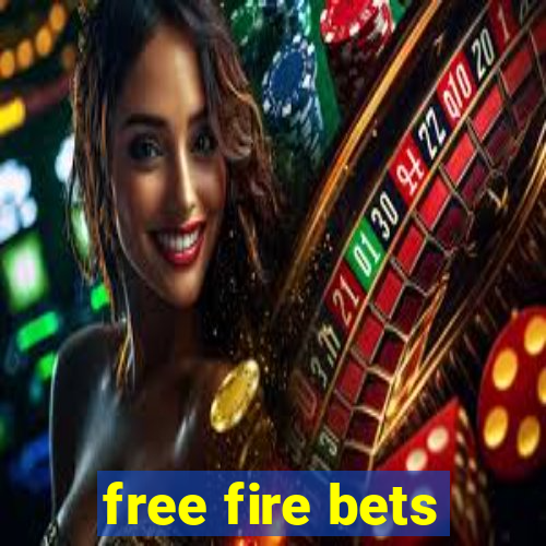 free fire bets