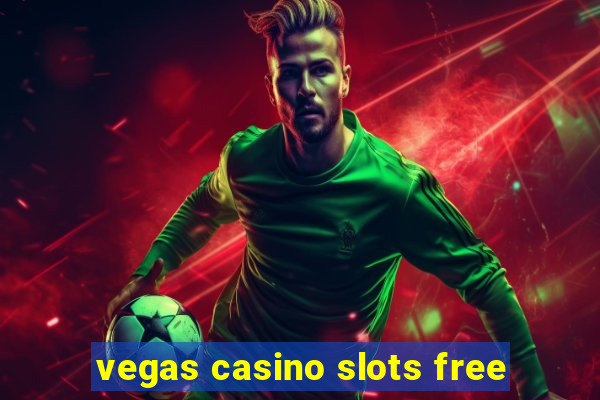 vegas casino slots free