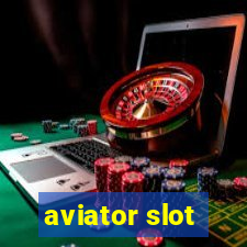 aviator slot