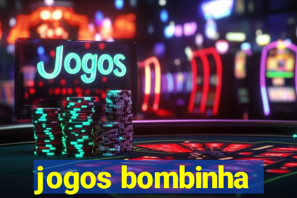 jogos bombinha