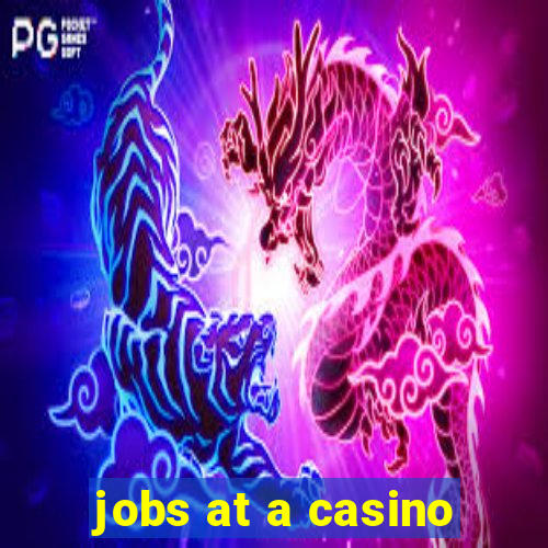 jobs at a casino