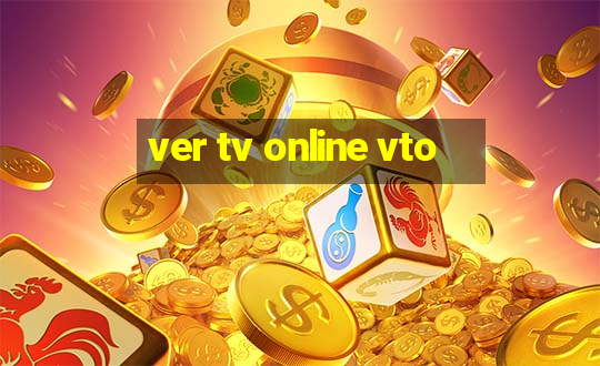 ver tv online vto