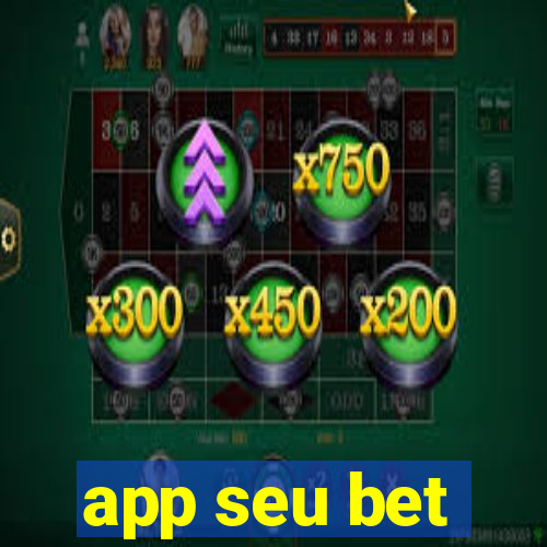 app seu bet