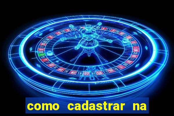 como cadastrar na estrela bet