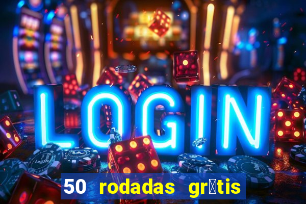 50 rodadas gr谩tis no cadastro