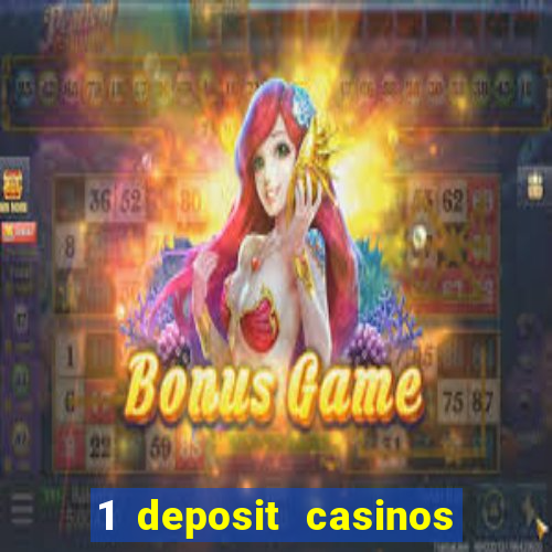 1 deposit casinos in canada