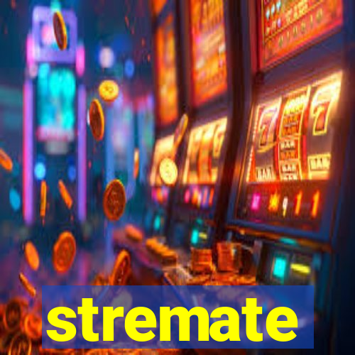 stremate