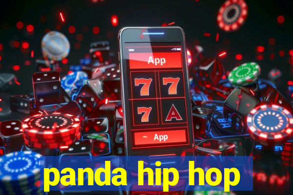 panda hip hop