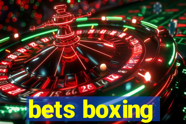 bets boxing