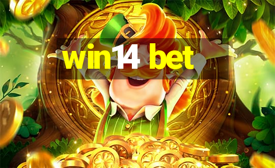 win14 bet